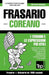 Frasario Italiano-Coreano e dizionario ridotto da 1500 vocaboli by Taranov, Andrey