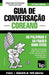 Guia de Conversação Português-Coreano e dicionário conciso 1500 palavras by Taranov, Andrey