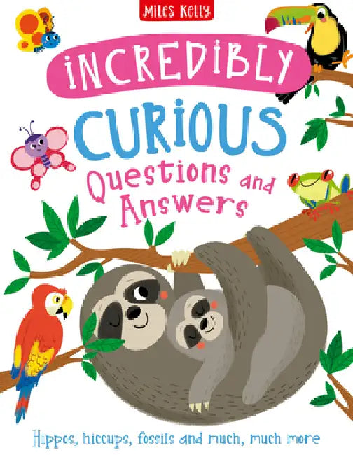Incredibly Curious Questions and Answers by Martha E. H. Rustad