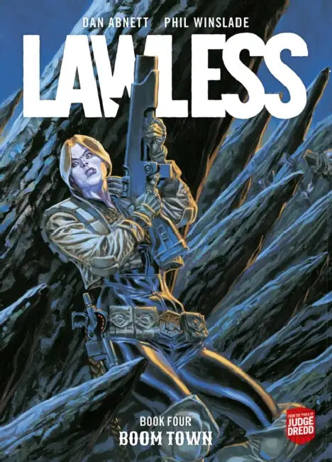 Lawless Book Four Boom Town by Dan Abnett