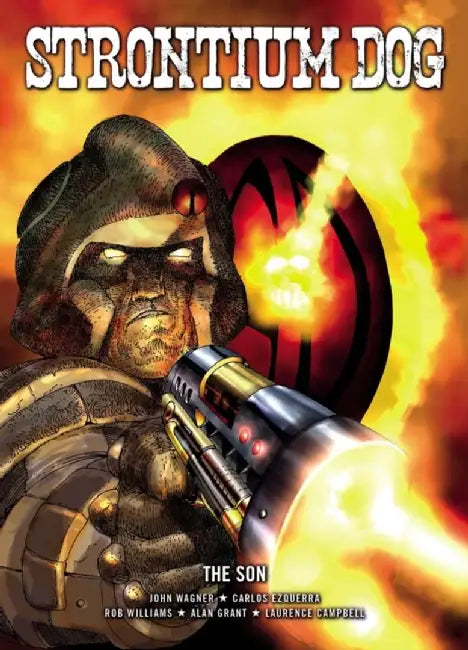 Strontium Dog: The Son by John Wagner