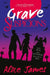 Grave Suspicions by Alice James