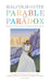 Parable and Paradox: Sonnets on the Sayings of Jesus and Other Poems by Malcolm Guite