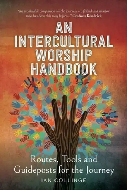An Intercultural Worship Handbook by Ian Collinge