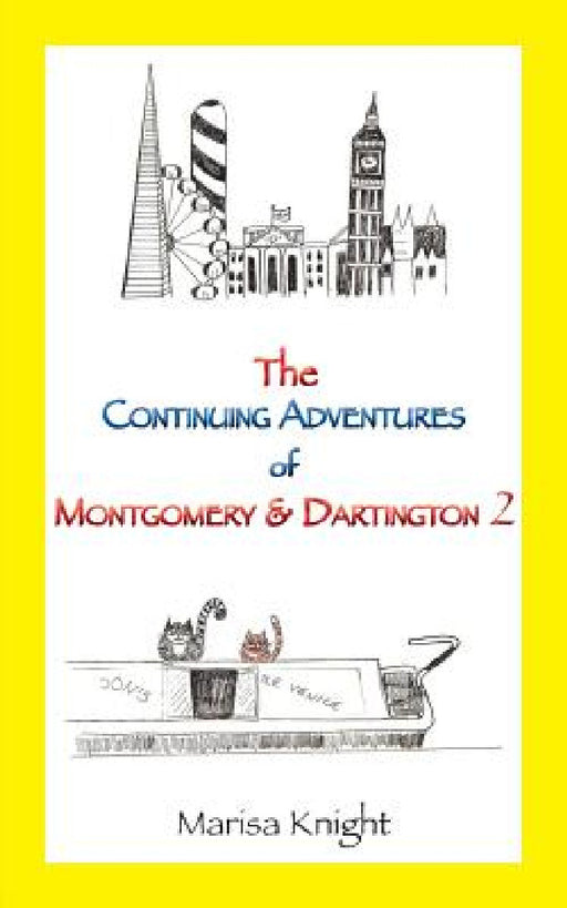The Continuing Adventures of Montgomery & Dartington 2 by Marisa Knight