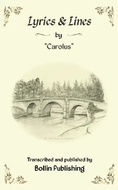 Lyrics & Lines by "Carolus" by J. P. Parkinson, J. P. Parkinson