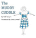 The Muddy Cuddle by Hjm Dwyer