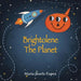 Brightolene The Planet by Maria Josefa Lopez