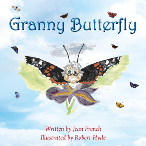 Granny Butterfly by Jean French, Robert Hyde