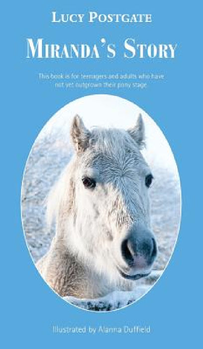 Miranda's Story by Lucy Postgate