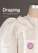 Draping: The Complete Course: Second Edition by Karolyn Kiisel