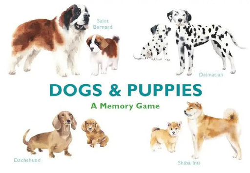 Dogs & Puppies: A Memory Game by Marcel George