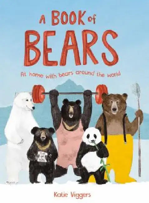 A Book of Bears by Katie Viggers