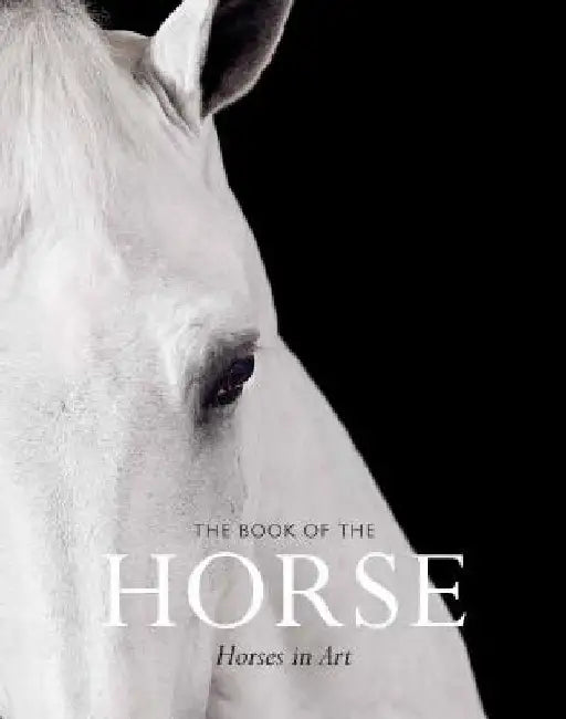 The Book of the Horse by Angus Hyland