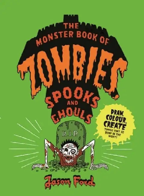 The Monster Book of Zombies, Spooks and Ghouls