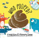 Who Pooped?: An Animal Matching Game by Claudia Boldt