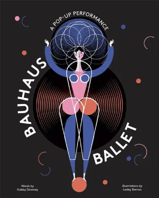 Bauhaus Ballet by Gabby Dawnay