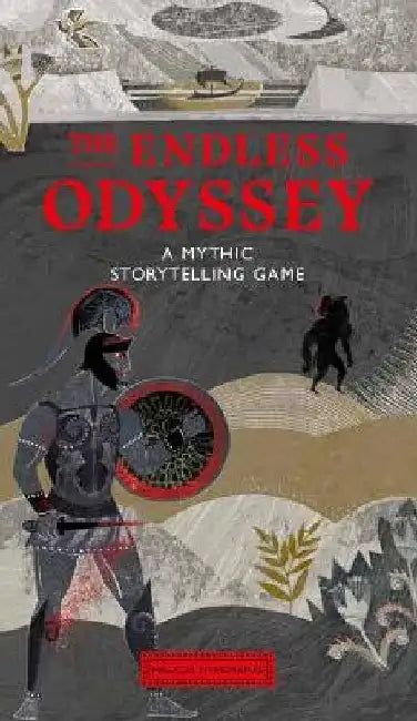 The Endless Odyssey: A Mythic Storytelling Game by Marion Deuchars