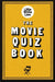 The Movie Quiz Book by Little White Lies