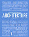 100 Ideas That Changed Architecture by Richard Weston