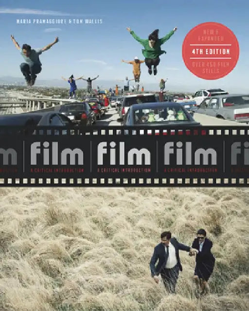 Film Fourth Edition: A Critical Introduction by Maria Pramaggiore