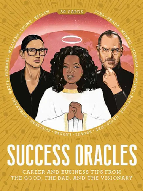 Success Oracles: Career and Business Tips from the Good, the Bad, and the Greedy by Katya Tylevich