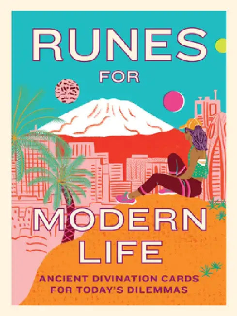 Runes for Modern Life: Ancient Divination Cards for Today's Dilemmas [With Book(s)] by Theresa Cheung