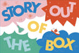 Story Out of the Box: Creativity Games for Writers of All Ages by Leander Deeny