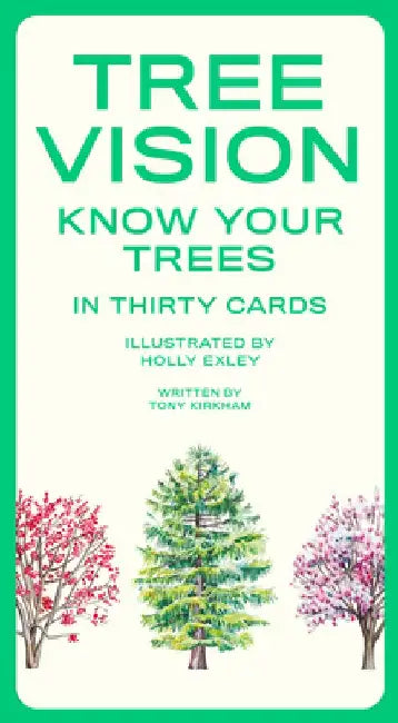 Tree Vision: 30 Cards to Cure Your Tree Blindness by Tony Kirkham