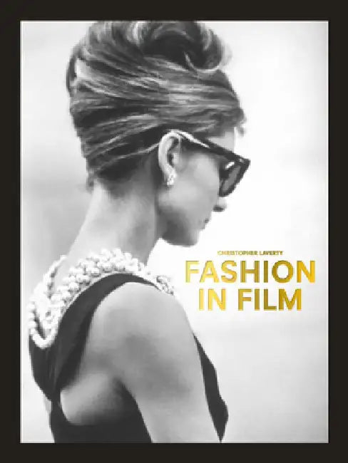 Fashion in Film by Christopher Laverty