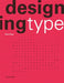 Designing Type Second Edition by Karen Cheng