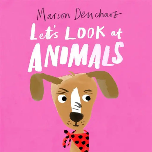 Let's Look at... Animals by Marion Deuchars