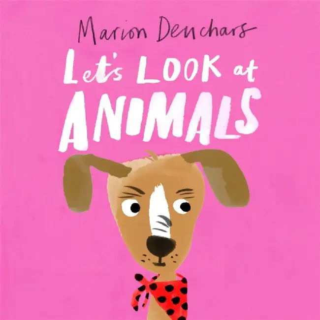 Let's Look at... Animals by Marion Deuchars