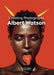 Albert Watson: How I Take Photographs by Albert Watson