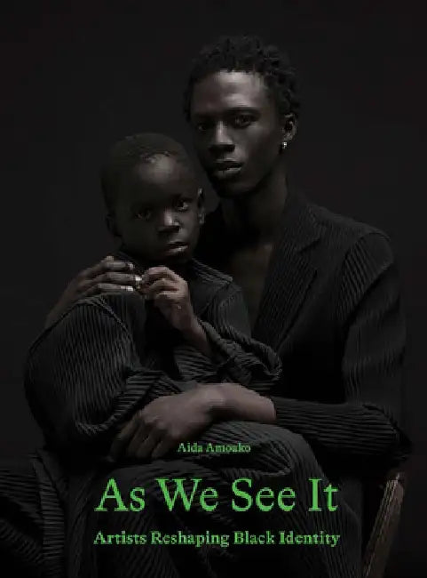 Black on Black: Art & Photography in the Age of the Black Gaze by Lanre Bakare
