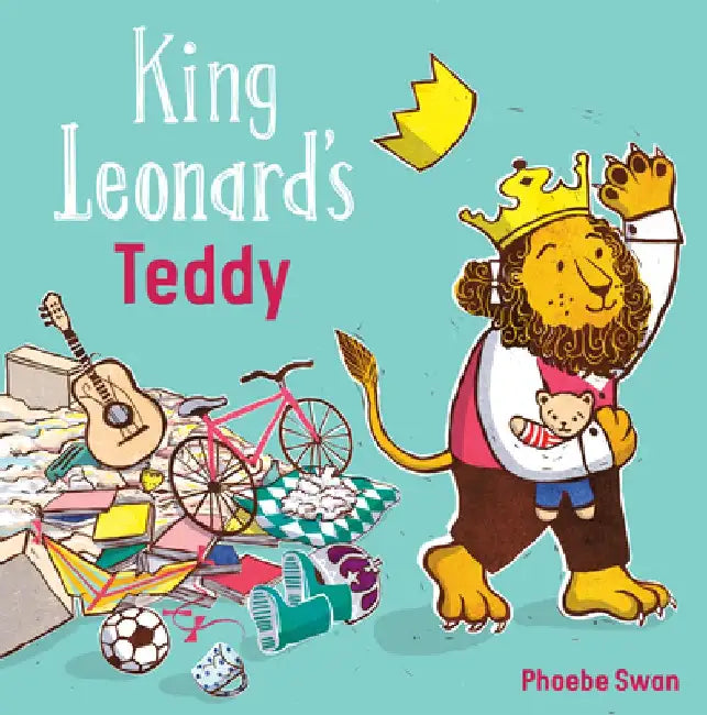 King Leonard's Teddy by Phoebe Swan