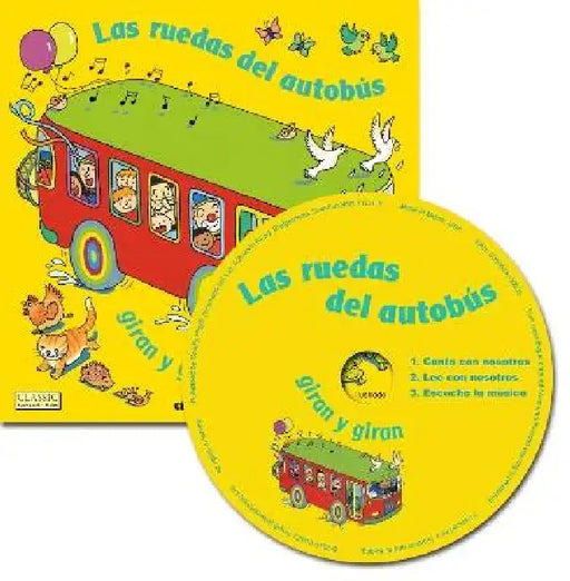Las Ruedas del Autobús Giran Y Giran by Annie Kubler
