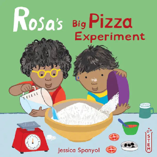 Rosa's Big Pizza Experiment by Jessica Spanyol, Jessica Spanyol