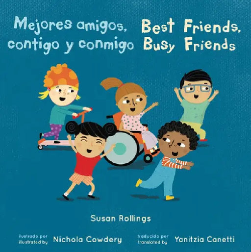 Mejores Amigos, Contigo Y Conmigo/Best Friends, Busy Friends 8x8 Edition by Susan Rollings