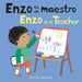 Enzo Es Un Maestro/Enzo Is a Teacher by Jessica Spanyol