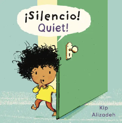 Silencio!/Quiet! (8x8 Softcover Edition) by Kip Alizadeh, Kip Alizadeh