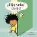 Silencio!/Quiet! (8x8 Softcover Edition) by Kip Alizadeh, Kip Alizadeh