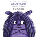 Cuando Me Siento Asustado/When I Feel Scared by Paula Bowles