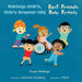 Nizhónígo Ahilk'is, Ahilk'is Binaanish Hǫ́lǫ́/ Best Friends, Busy Friends (Navajo Bilingual Edition) by Susan Rollings, Nichola Cowdery, Piedmont Global Language Solutions
