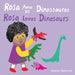Rosa AMA OS Dinossauros / Rosa Loves Dinosaurs (Portuguese Bilingual Edition) by Jessica Spanyol, Jessica Spanyol, Piedmont Global Language Solutions