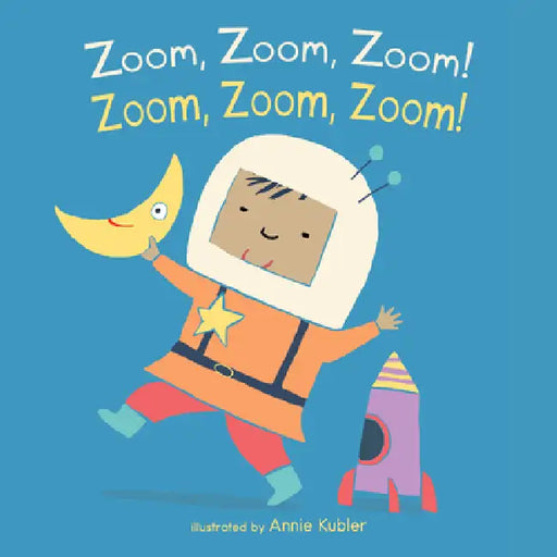 Zoom, Zoom, Zoom! / Zoom, Zoom, Zoom! (Navajo Bilingual Edition) by Annie Kubler, Sarah Dellow, Piedmont Global Language Solutions