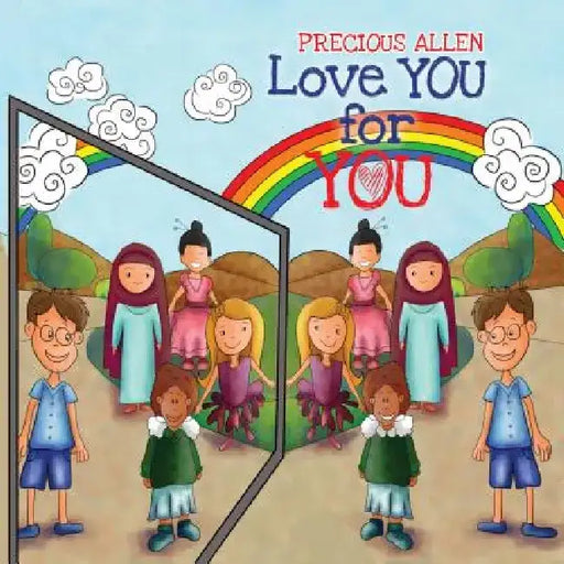 Love You for You! by Precious Allen