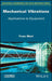 Mechanical Vibrations: Calculus and Tests by Yvon Mori