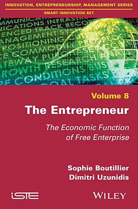 The Entrepreneur: The Economic Function of Free Enterprise