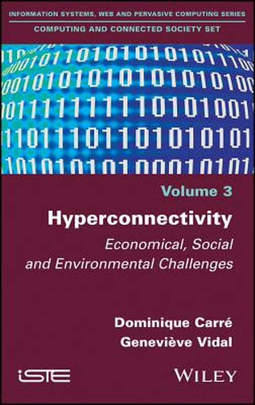 Hyperconnectivity: Economical Social And Environmental Challenges by Carr